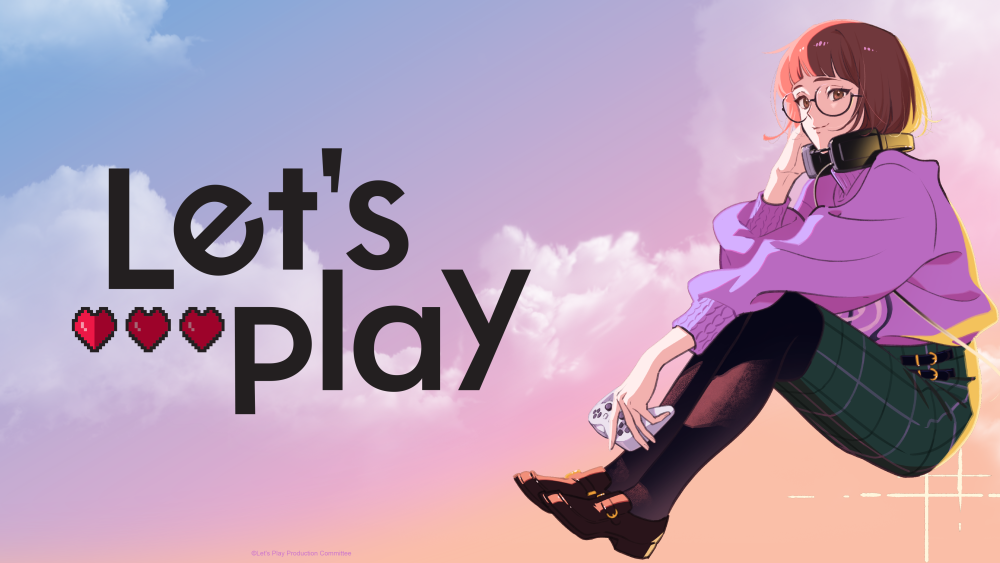 Interview: LET’S PLAY anime team on why the story is universal